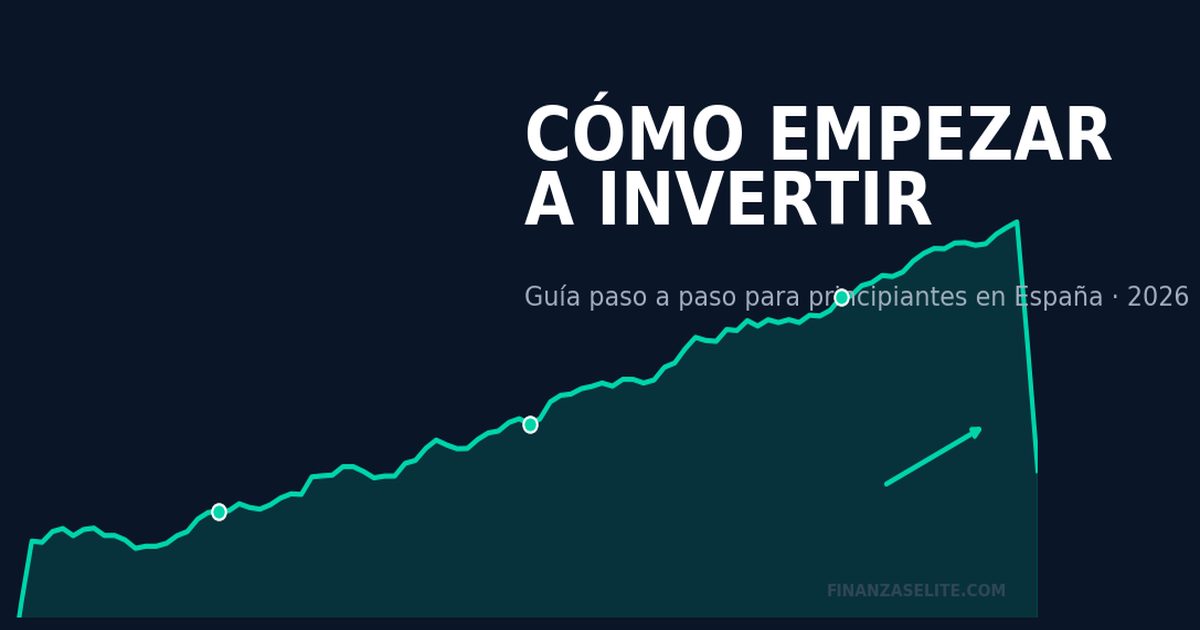 COMO EMPEZAR A INVERTIR